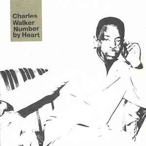 Charles Walker  ‎– Number By Heart CD