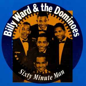 Billy Ward & The Dominoes ‎– Sixty Minute Man CD