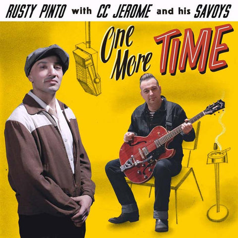Rusty Pinto with CC Jerome and his Savoy's – One More Time CD
