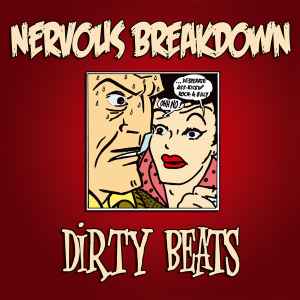 Nervous Breakdown  ‎– Dirty Beats CD