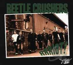 The Beetle Crushers ‎– Rrriot! CD