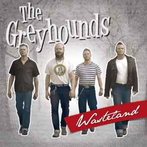 The Greyhounds  ‎– Wasteland CD