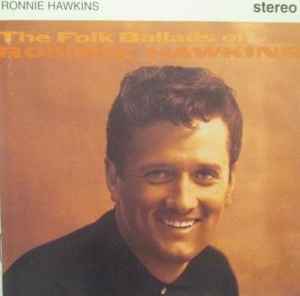 Ronnie Hawkins – The Folk Ballads Of Ronnie Hawkins CD