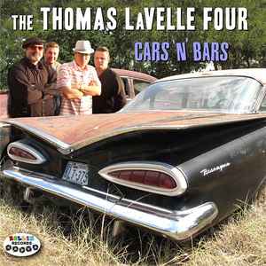 The Thomas LaVelle Four ‎– Cars 'N' Bars CD
