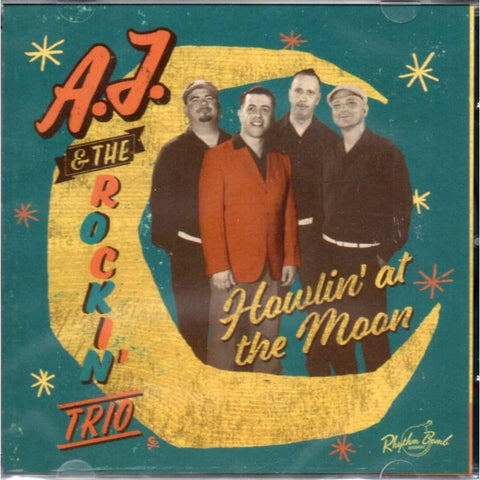 A.j. & The Rockin Trio - Howlin At The Moon - Cd