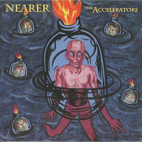 Accelerators - Nearer - Cd