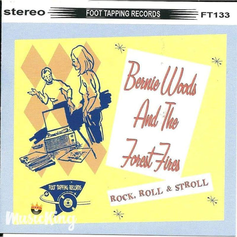 Bernie Woods And The Forest Fires - Rock Roll Stroll - CD