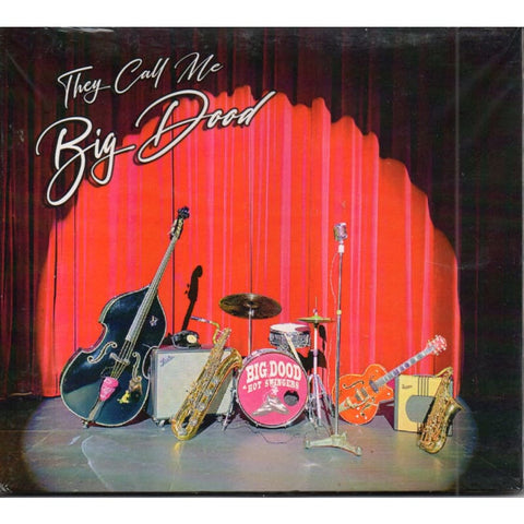 Big Dood & Hot Swingers - They Call Me Big Dood CD - CD