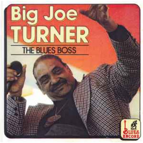 Big Joe Turner – The Blues Boss CD - CD