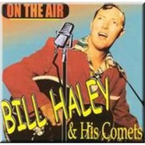 Bill Haley & His Comets – Bill Haley & The Comets ’On The Air’ CD - CD