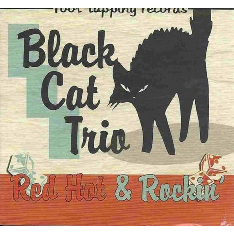 Black Cat Trio - Red Hot & Rockin - CD