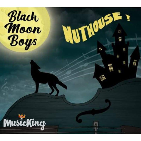 Black Moon Boys - Nuthouse (CD) - Digi-Pack