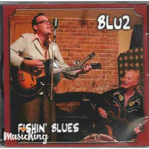 Blu2 - Fishin Blues - Cd