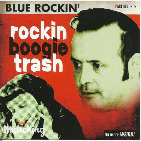 Blue Rockin - Rockin Boogie Trash - CD