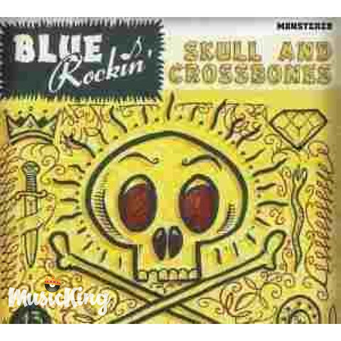 Blue Rockin - Skull And Crossbones - CD