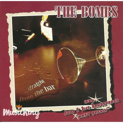 Bombs - Straight From The Bar - CD