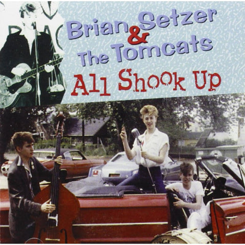 Brian Setzer & The Tomcats ‎– All Shook Up CD