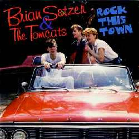 Brian Setzer & The Tomcats ‎– Rock This Town CD