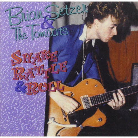 Brian Setzer & The Tomcats ‎– Shake Rattle Roll CD