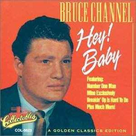 Bruce Channel – Hey Baby! CD - CD