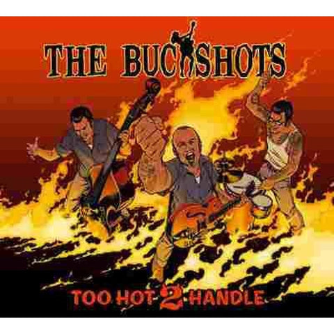 Buckshots - Too Hot 2 Handle CD - Digi-Pack
