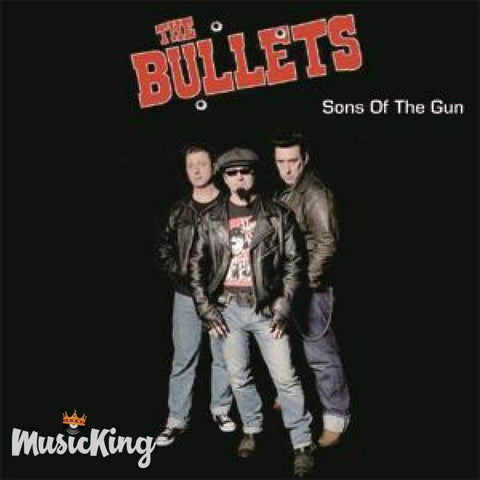 Bullets - Sons Of The Gun - CD