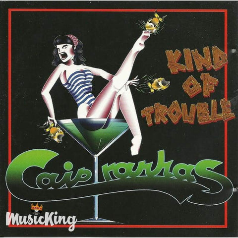 Caipyranhas - Kind Of Trouble - Cd