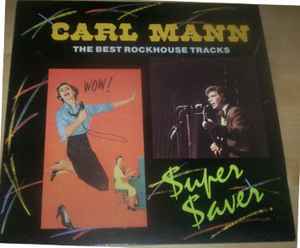 Carl Mann ‎– The Best Rockhouse Tracks Vinyl 12 LP - Vinyl 12