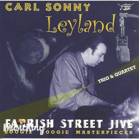 Carl Sonny Leyland - Farrish Street Jive - Cd