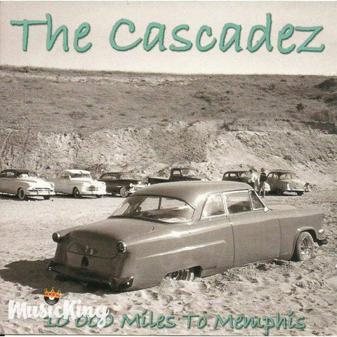 Cascadez - 10 000 Miles To Memphis - Cd