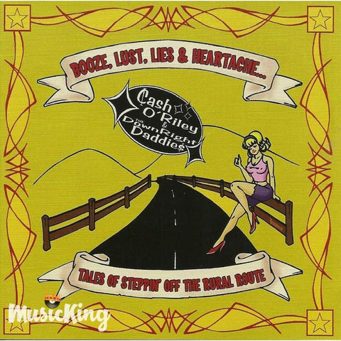 Cash Oriley And The Downright Daddies - Booze Lust Lies & Heart - Cd
