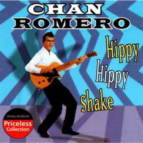 Chan Romero – Hippy Hippy Shake CD - CD