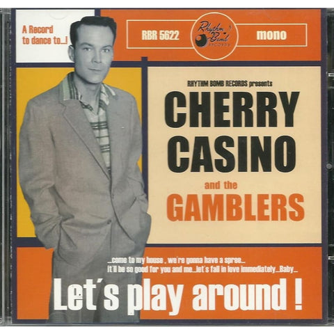 Cherry Casino And The Gamblers - Lets Play Around - Cd