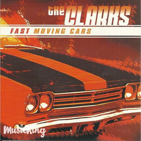 Clarks - Fast Moving Cars - Cd