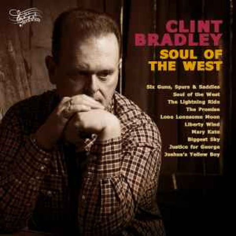 Clint Bradley – Soul Of The West CD - CD