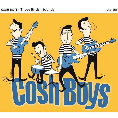 Cosh Boys - Those British Sounds CD - Digi-Pack