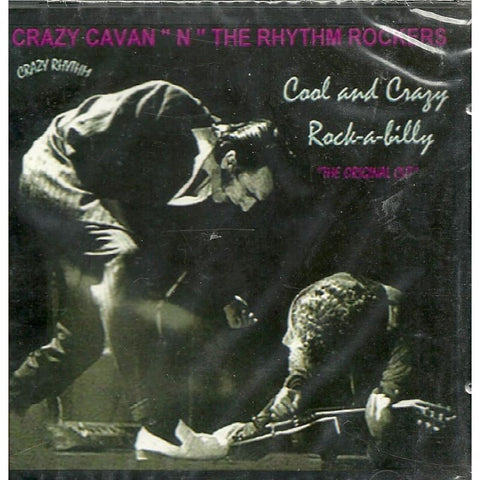 Crazy Cavan N The Rhtyhm Rockers - Cool And Crazy Rock-A-Billy - Cd