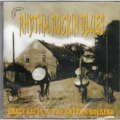 Crazy Cavan ’N The Rhythm Rockers - Rhythm Rockin’ Blues CD - CD