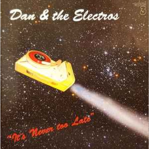 Dan & The Electros – It’s Never Too Late CD - CD