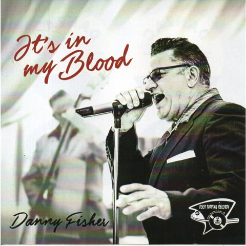 Danny Fisher - It’s In My Blood CD (FT238) - CD