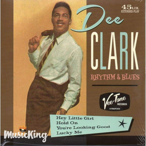 Dee Clark - Rhythm & Blues 45 Rpm - Vinyl - Vinyl