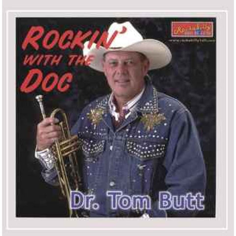 Dr. Tom Butt – Rockin’ With The Doc CD - CD
