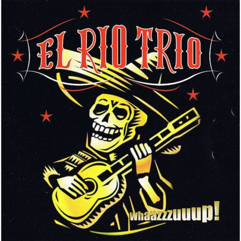 El Rio Trio ‎– Whaazzzuuup! CD - CD