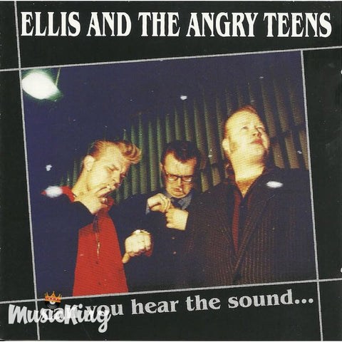 Ellis And The Angry Teens - Can You Hear The Sound - CD