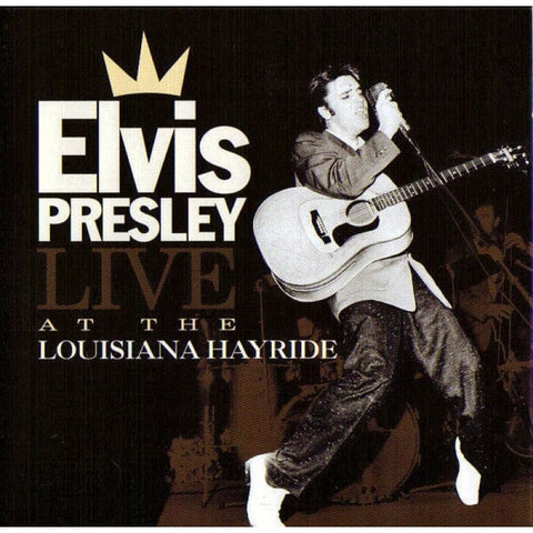 Elvis Presley - Live At The Louisiana Hayride (CD Comp)