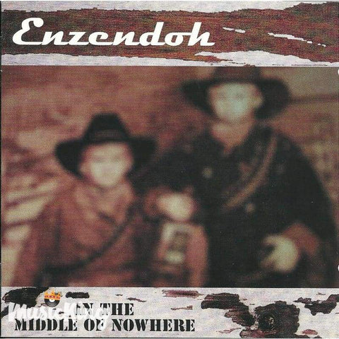 Enzendoh - In The Middle Of Nowhere - Cd