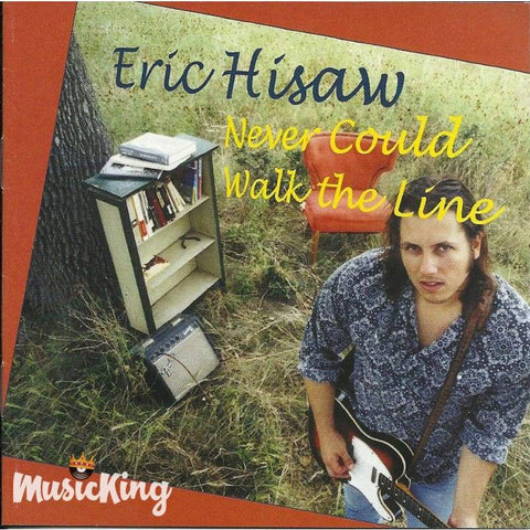 Eric Hisaw - Never Could Walk The Line - Cd