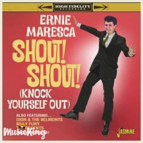 ERNIE MARESCA - SHOUT! SHOUT! KNOCK YOURSELF OUT! CD - CD
