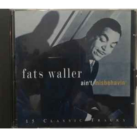 Fats Waller – Ain’t Misbehavin’ CD - CD