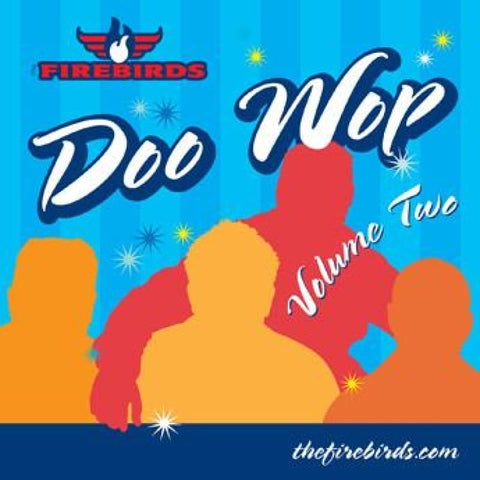 Firebirds - Doo Wop Volume Two - CD